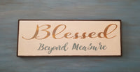 Wall Sign (Blessed Beyond Measure)