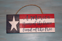 Wall Sign (America home of the brave) retangle