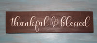 Wall Sign Plaque (Thankful & Blessed)