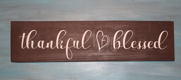 Wall Sign Plaque (Thankful & Blessed)